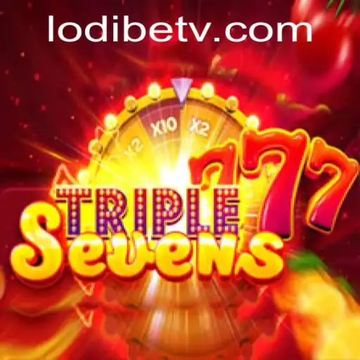 Exploring the Excitement of 777TripleSeven with LodiBet: A Captivating Gaming Experience