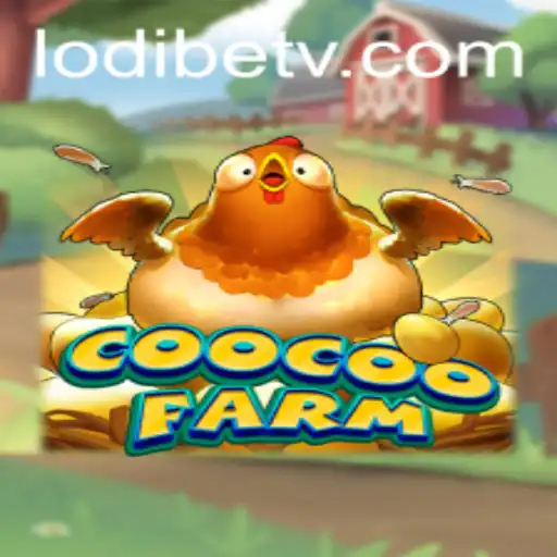 The Ultimate Guide to CooCooFarm and LodiBet: A New Era in Gaming