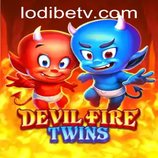 Exploring the Thrilling World of DevilFireTwins with LodiBet
