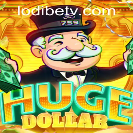 Exploring the Exciting World of HugeDollar: A LodiBet Adventure