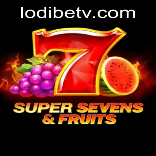 Exploring the Exciting World of 7SuperSevensFruits at LodiBet