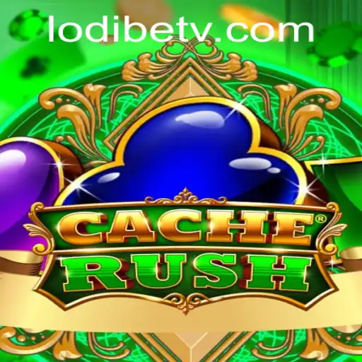 CacheRush: Revolutionizing Treasure Hunting with LodiBet