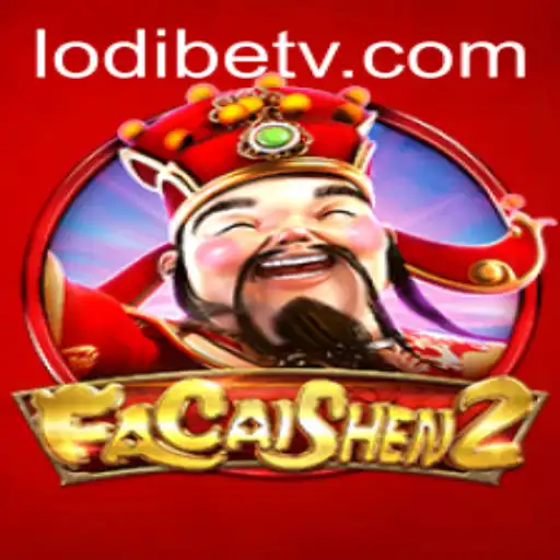 Exploring FaCaiShen2: A Deep Dive into the Popular Casino Game Featuring LodiBet