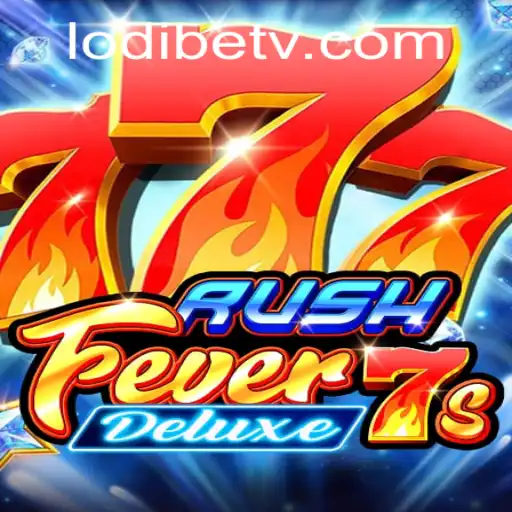 RushFever7sDeluxe: A Thrilling Casino Experience with LodiBet