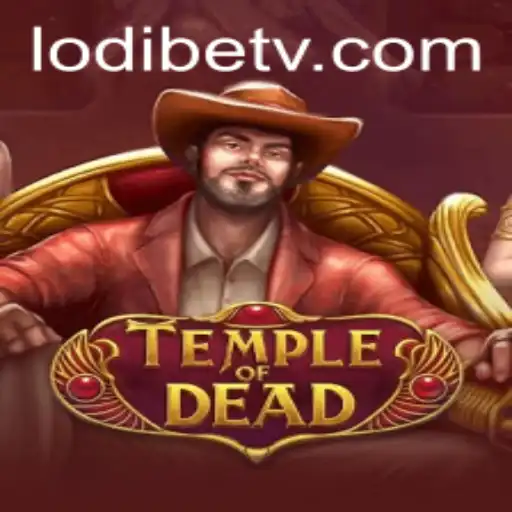 Explore the Thrilling World of TempleofDead with LodiBet