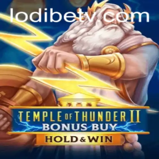 Experience the Thrills of Temple of Thunder II Bonus Buy at LodiBet