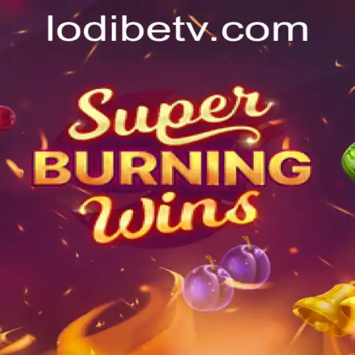 Exploring SuperBurningWins: The Exciting World of Online Slots with LodiBet