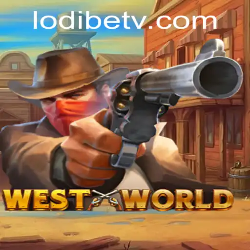 Exploring WestWorld: A New Era of Gaming with LodiBet